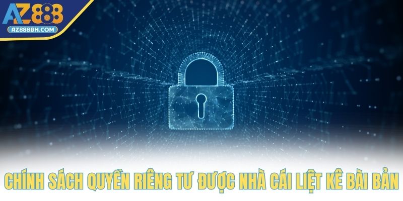 Chính sách quyền riêng tư được nhà cái liệt kê bài bản