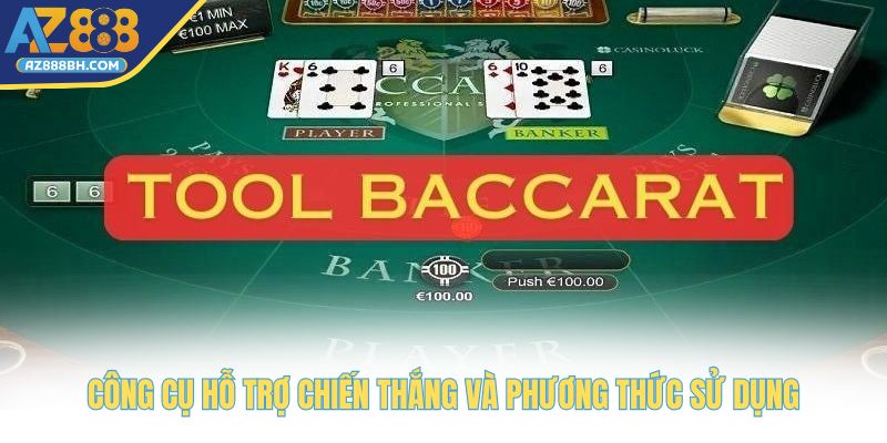 Công cụ hỗ trợ chiến thắng và phương thức sử dụng