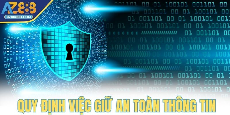 Điều khoản điều kiện quy định việc giữ an toàn thông tin