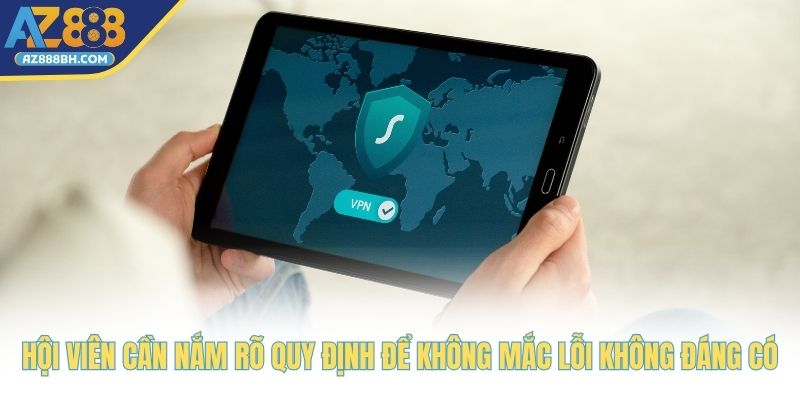 Hội viên cần nắm rõ quy định để không mắc lỗi không đáng có